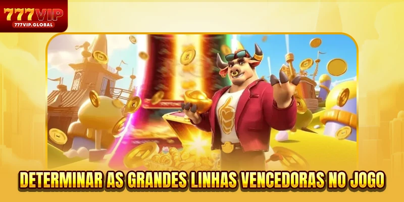 Determinar as grandes linhas vencedoras no jogo