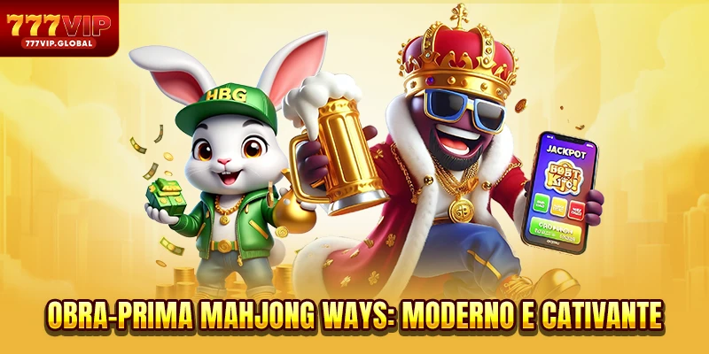 Obra-Prima Mahjong Ways: Moderno e cativante