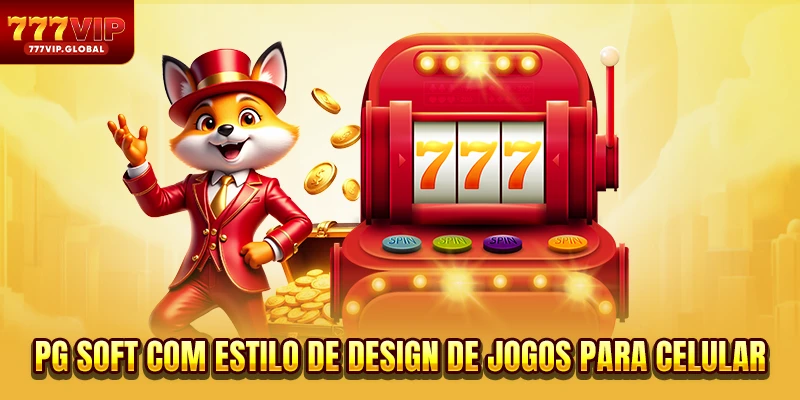 PG Soft com estilo de design de jogos para celular