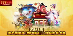 Ocean King - Uma Jornada Emocionante E Prêmios No Mar